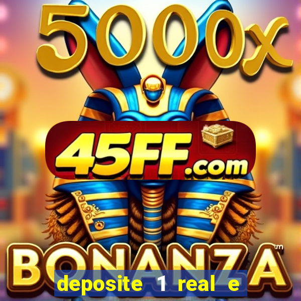 deposite 1 real e ganhe 10